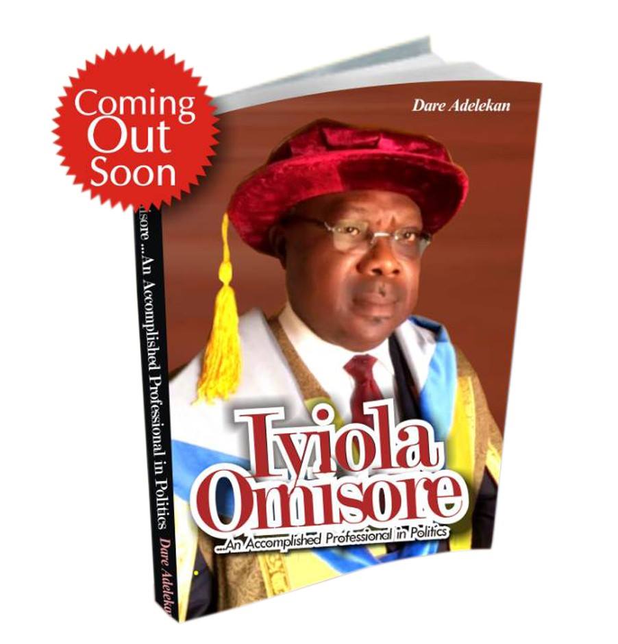 Adelekan Writes Biography of Iyiola Omisore