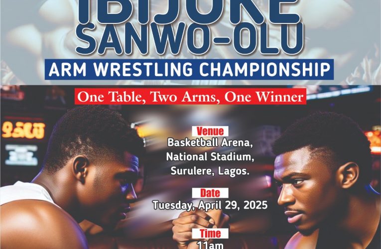 IBIJOKE SANWO-OLU ARM WRESTLING CHAMPIONSHIP TO HOLD April 29